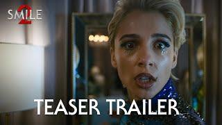 Smile 2 | Official Teaser Trailer | Paramount Pictures UK