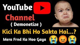 YouTube Channel Demonetize Ho Gaya | Why YouTube Channel Demonetize