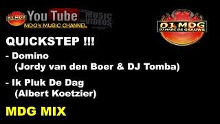 QUICKSTEP MIX - 07 -- Domino- Ik Pluk De Dag (MDG MIX)