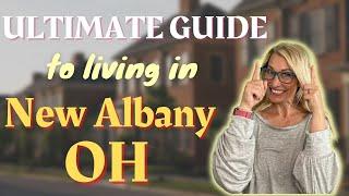 Ultimate Guide To Living In New Albany, Ohio