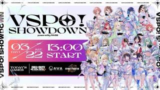 【Day1】VSPO! SHOWDOWN powered by RAGE
