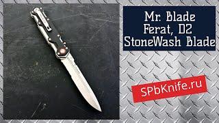 Нож складной Mr. Blade Ferat, D2 StoneWash Blade