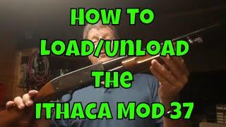 Safest and Easiest Way to Load/Unload Ithaca Model 37