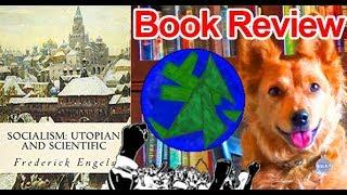 Socialism: Utopian & Scientific by Frederick Engels - Review (ft. A World To Win!)