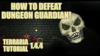 How To Defeat The Dungeon Guardian in Terraria 1.4.4!