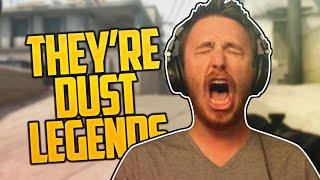 THEY'RE DUST LEGENDS! (Counter-Strike: GO)