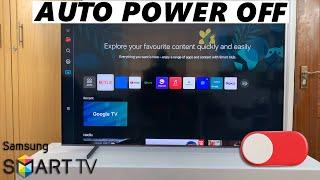 How To Disable 'Auto Power Off' On Samsung Smart TV