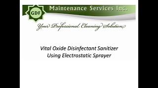 GDF Maintenance Vital Oxide Electrostatic Spraying