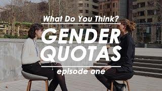 What Do You Think? | Gender Quotas [Marketa & Adam]