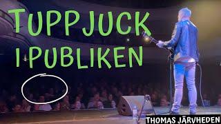 Tuppjuck i publiken (längre version)