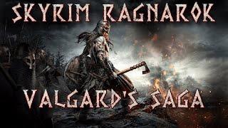 Skyrim Ragnarok: Valgard's Saga - Stream 1