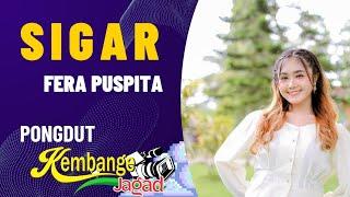 SIGAR VERA PUSPITA VERSI PONGDUT KEMBANGE JAGAD CILACAP