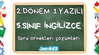 5. SINIF İNGİLİZCE 2.DÖNEM 1.YAZILI