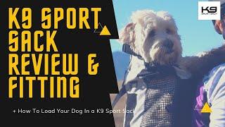 New K9 Sport Sack Plus 2 Review | How To Load Your Dog Into K9 Sport Sack Dog Backpack