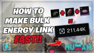 The EASIEST Way To Get Bulk Energy Link in Once Human!