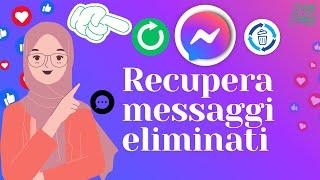 Come recuperare i messaggi eliminati su Messenger | come recuperare i messaggi eliminati di Facebook