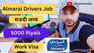 Almarai drivers jobs in Saudi Arabia 2023 | Salary | Work visa | Vacancy | @noontravels