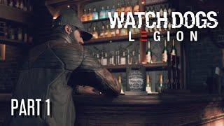 Watch Dogs: Legion - Aiden Pearce Playthrough - Part 1