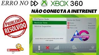 RESOLVENDO PROBLEMAS DE REDE NO XBOX 360