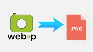 How to convert WebP to PNG Images in Bulk