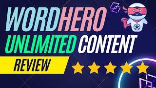 WordHero AI Review: How Does It Work and Is It Worth Buying? Lifetime