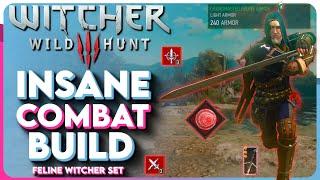 Insane Witcher 3 COMBAT Build - Feline Combat Build (Witcher 3 Next Gen Build)