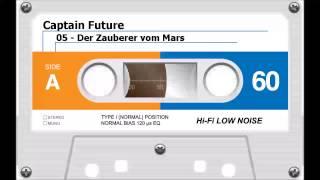 Captain Future - 05 - Der Zauberer vom Mars [Hörspiel, Audio]