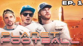 PFT Nick and KB Are Trapped on Planet Football | Ep. 1