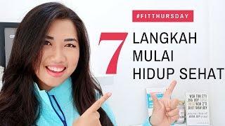 7 Langkah Mudah Mulai Hidup Sehat (DIET) | Tips Diet Sehat