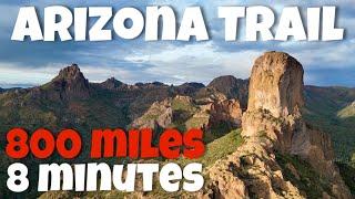 Experience The Arizona Trail in 8 Minutes!