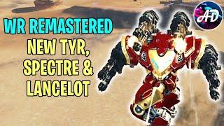 Remastered SPECTRE, TYR And LANCELOT NEW WR Remastered Gameplay Phase 7 | War Robots TEST SERVER WR