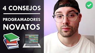 4 Consejos para Programadores Principiantes - Guía para Desarrolladores de Software Novatos ‍