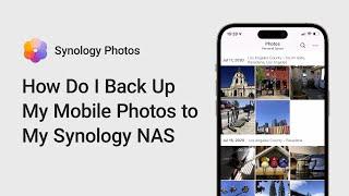 How Do I Back Up My Mobile Photos to My Synology NAS | Synology