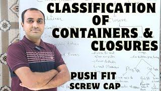 Classification Of Containers And Closures