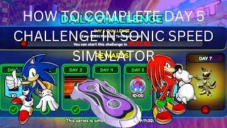 HOW TO COMPLETE DAY 5 CHALLENGE + UNLOCK FAKE METAL TAILS IN SONIC SPEED SIMULATOR - ROBLOX