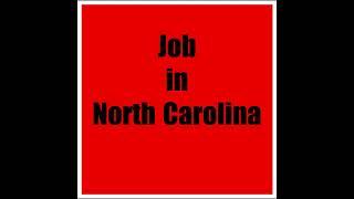 Job in North Carolina #jobinnorthcarolina