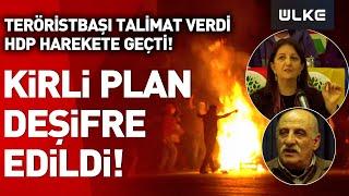 Teröristbaşı 'Sokağa Çıkın' Talimatı Verdi! HDP Harekete Geçti