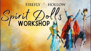What Happens In A Spirit Doll Workshop?