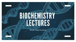 Biochemistry of nutrition - MUDr. Josef Fontana