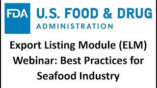 A Demonstration of the Export Listing Module, Highlighting Best Practices for the Seafood Industry