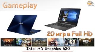 Intel HD Graphics 620: мобильный gameplay в 20 играх при Full HD