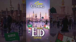 Coming Soon Eid Milad Un Nabi Status 2024 12 Rabi U Awwal Status | Coming Soon | Eid Milad Un Nabi