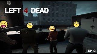 L4D Ep.2: 20min of Screaming [Crash Course]