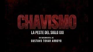 EL CHAVISMO LA PESTE DEL SIGLO XXI | DOCUMENTAL | FACTORES DE PODER