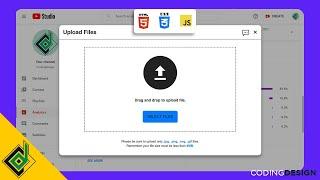 Build Drag And Drop Upload File Feature Like YouTube | HTML, CSS & JavaScript