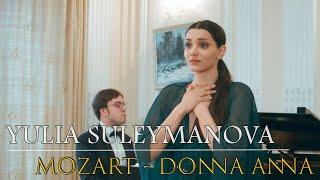 Yulia Suleymanova - MOZART - DONNA ANNA