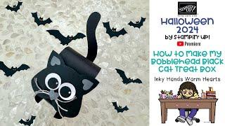 ‍⬛ Halloween Bobble Head Black Cat Treat Box - Bee Mine - Stampin’ Up! - Inky Hands Warm Hearts