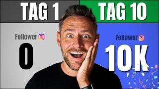 Von 0 auf 10.000 Follower in 10 Tagen!