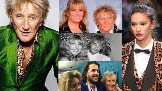 Rod Stewart - Lifestyle | Net worth | Marriages | Son | Family | Biography | Information