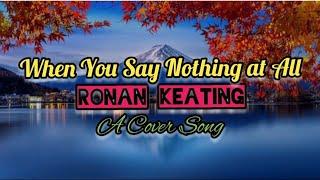 Boyzone - When You Say Nothing.. | A Cover @Asianpastimeusa